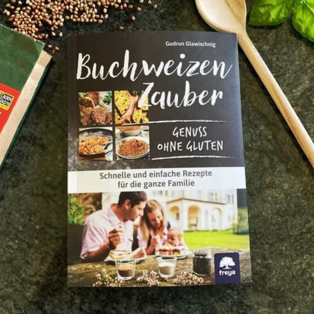 Buchweizenzauber_Kochbuch Genuss ohne Gluten